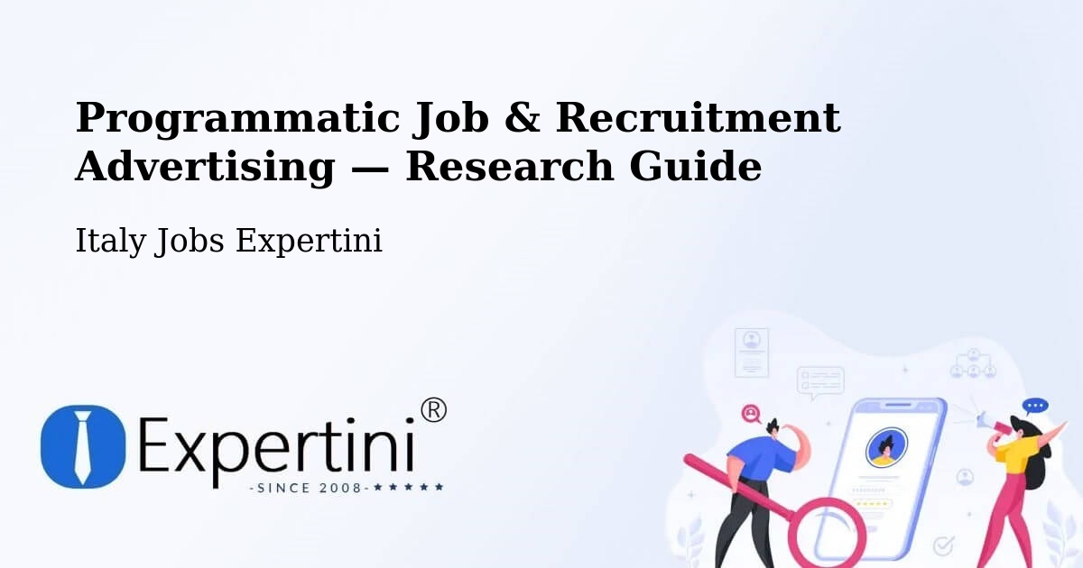 Programmatic Job & Recruitment Advertising — Research Guide – Basaluzzo